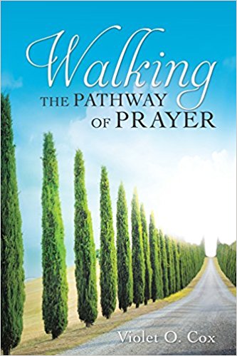 walking the pathway of prayer violet o cox